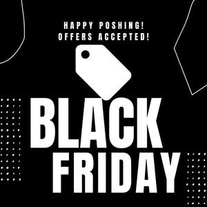 Black Friday Blowout!